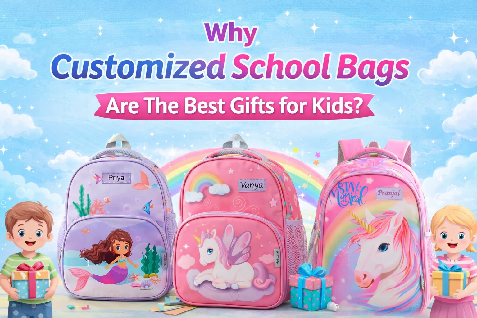 Why Customized School Bags Are the Best Gift for Kids